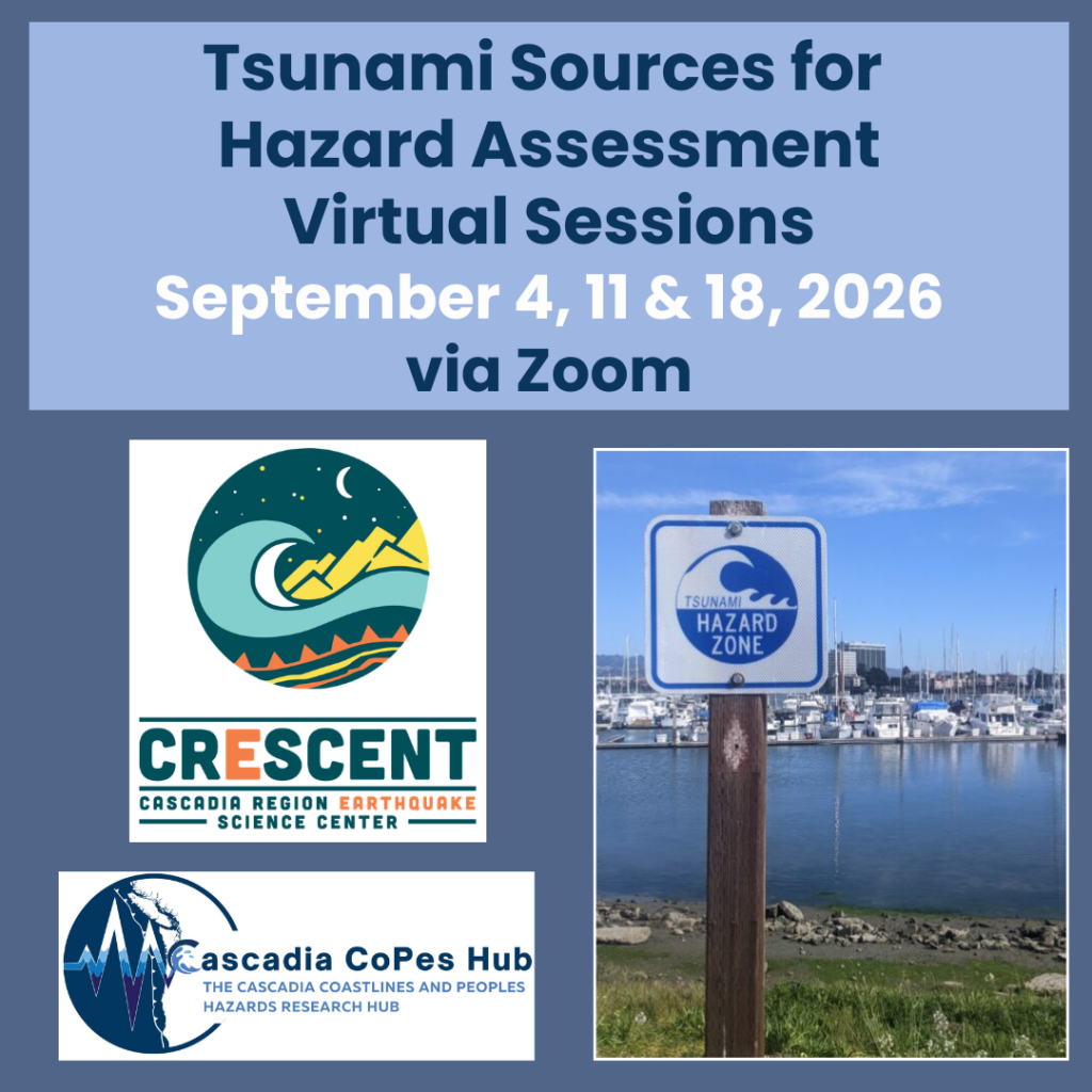 CRESCENT Virtual Sessions: Tsunami Sources for Hazard Assessment