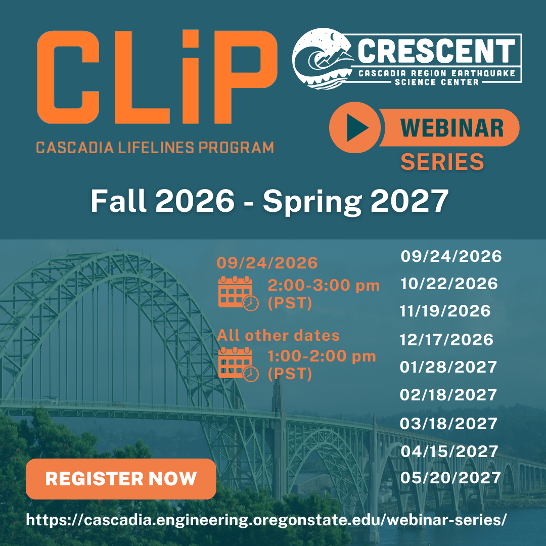 2026-2027 CLiP Webinar Series: Tools, Research, and Approaches to Build Regional Seismic&nbsp;Resilience
